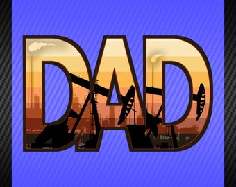 Oilfield Dad Midstream Oil & Gas PNG Digital Download