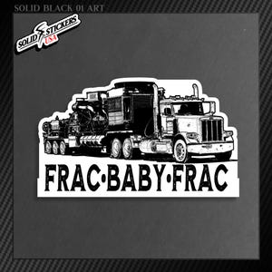Frac Baby Frac Vinyl Sticker: Oilfield Hardhat Decal