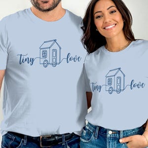Tiny House Camper Tee, Minimalist Travel Shirt, Tiny Love T-Shirt, Adventure Lover Gift, Nomad Lifestyle Tee, Tiny Home Shirt, THOW living Light Blue