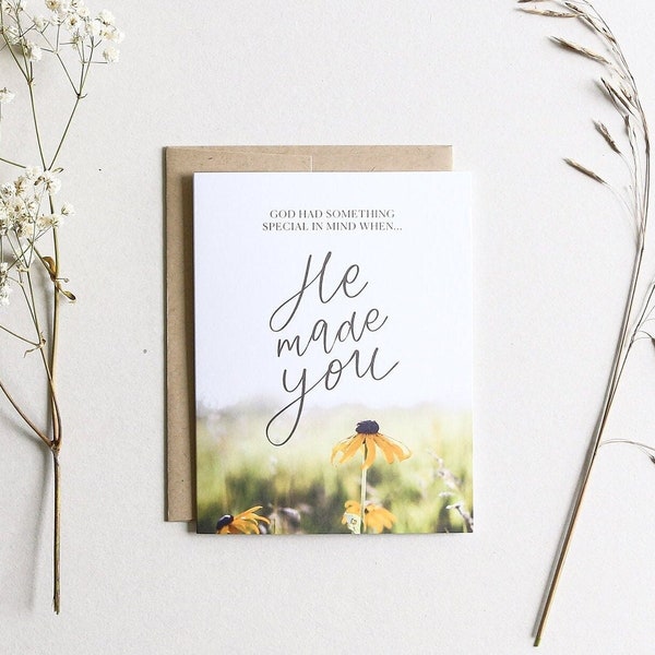 God Made You • Inspiring Birthday Card For a Spouse, Child, Parent, or Friend • Encouraging Hand Lettered A2 Size Christian Note Card