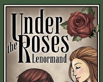 Under the Roses Lenormand  Petit Lenormand deck by Kendra Hurteau and Katrina Hill