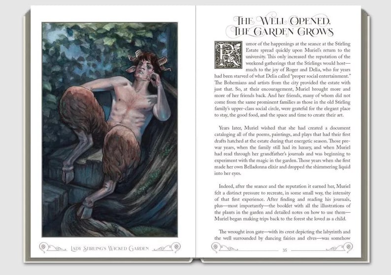 May include: An open book with a watercolor illustration of a satyr with brown fur and horns, resting on a stone structure. The text on the right page reads "THE WELL OPENED, THE GARDEN GROWS."