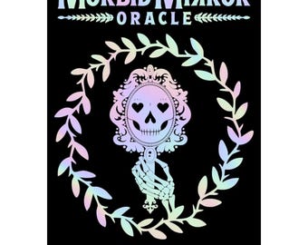 May include: A black oracle deck box featuring the iridescent text Morbid Mirror Oracle and By Soni Graves. The central graphic shows a skeletal hand holding an ornate hand mirror with a skull face, all enclosed within an iridescent leaf wreath.