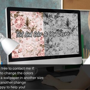 May include: A computer screen displaying a floral wallpaper design with the text "Text And Color As You Desire". The wallpaper is shown in two versions, one in color and one in black and white.
