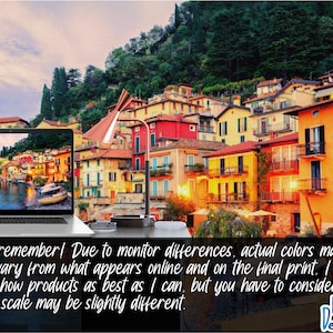May include: A digital illustration of a colorful Italian village with buildings lining a waterfront. The image is displayed on a laptop computer. The text "Please remember! Due to monitor differences, actual colors may slightly vary from what appears online and on the final print. I try my best to show products as best as I can, but you have to consider the color or scale may be slightly different." is displayed below the laptop.