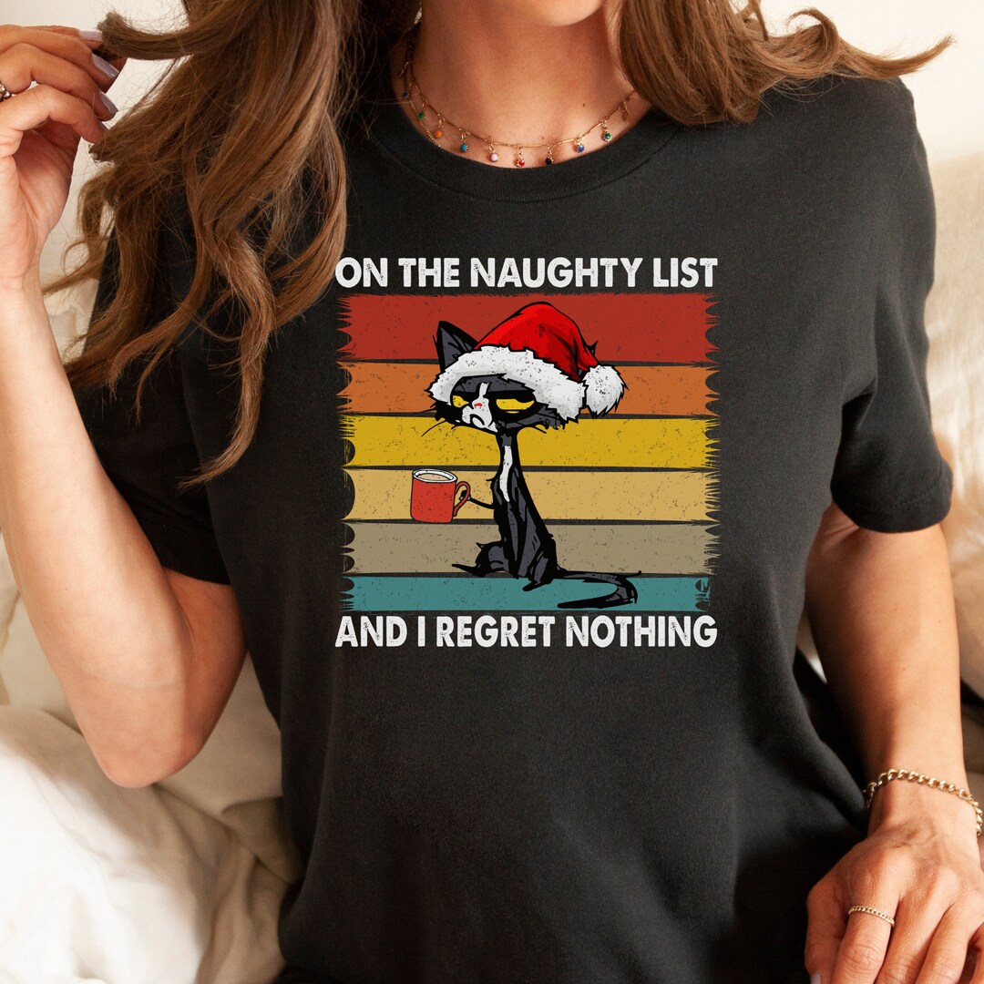 Funny Christmas Tshirt Retro Christmas Shirt Naughty List Etsy