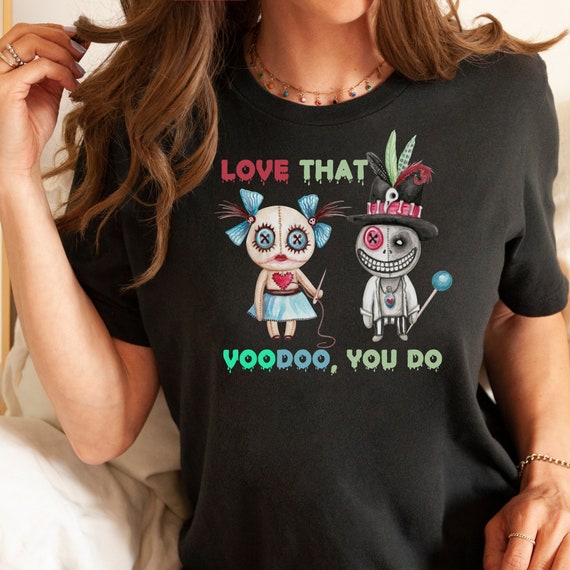 Halloween Shirt, VooDoo Shirt, Funny Halloween Tee, Funny Voodoo Shirt, Voodoo Dolls, Halloween Gift, Voodoo Doll Tshirt