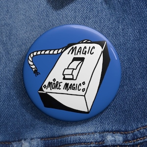 Magic / More Magic Switch Funny Linux Pin Button, Geeky Gift for Programmer Software Developer Sysadmin Open Source Hacker Computer Engineer