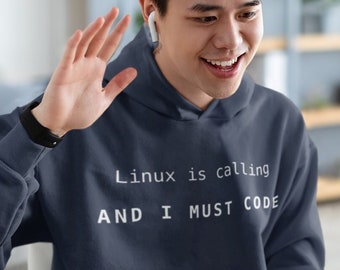 "Linux is Calling und I Must Code ""lustiger Software Hacker"" Hoodie für Programmierer Programmierer Tech Geeks, langärmliges Sweatshirt."