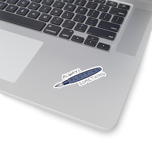 Always Plotting Something Story Writing Sticker, Small Gift for Writer Author Novelist Screenwriter 2" × 2"