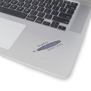 Always Plotting Something Story Writing Sticker, Small Gift for Writer Author Novelist Screenwriter image 4