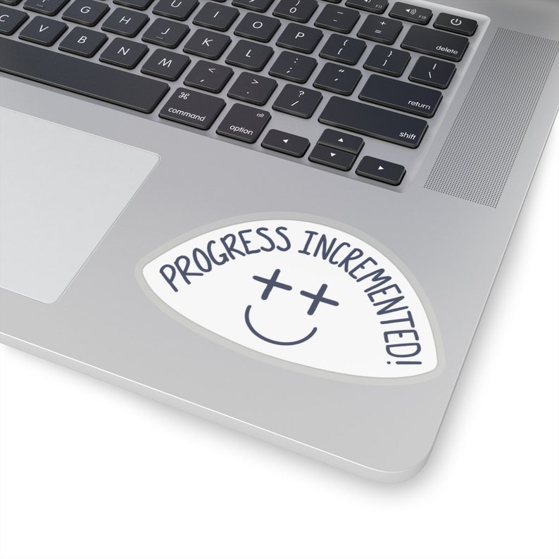 Progreso incrementado pegatina de codificación divertida, pequeño regalo para programador desarrollador de software ingeniero diseñador web, pegatina de vinilo tecnológico para computadora portátil imagen 8