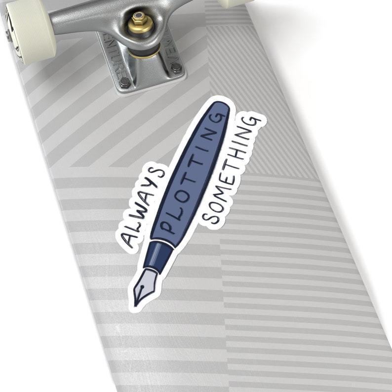 Always Plotting Something Story Writing Sticker, Small Gift for Writer Author Novelist Screenwriter 6" × 6"