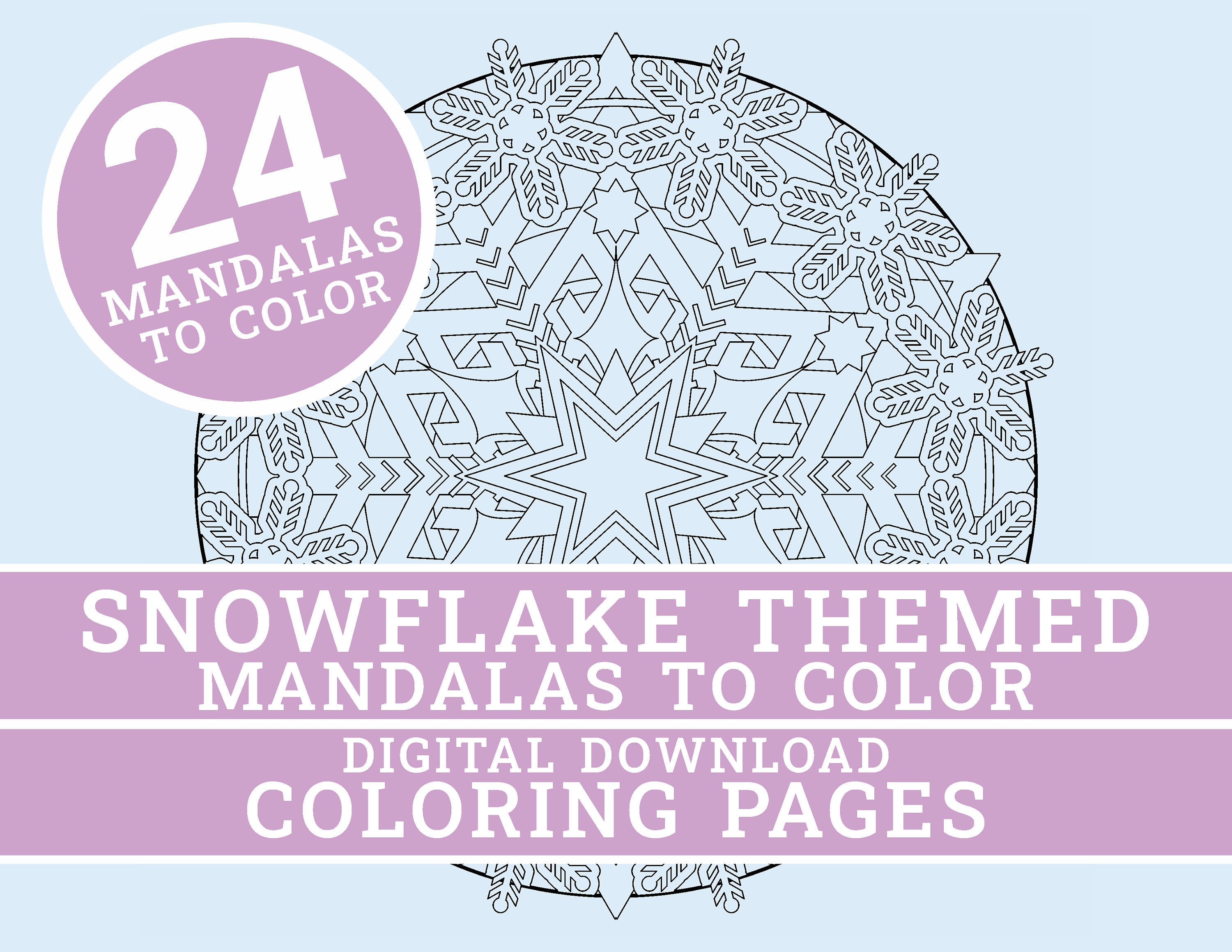 Snowflake Mandala Coloring Pages | 24 Unique Mandala Designs | Adult ...