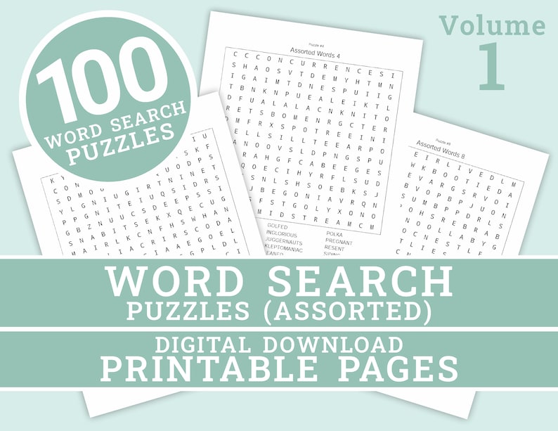 May include: A digital download of 100 printable word search puzzles. The puzzles are assorted and come in volume 1. The image shows a sample puzzle with the words "CONCURRENCES", "SHAOS", "IGAINT", "TBNKNP", "DFUAL", "RETS", "MFRX", "ELLS", "ANDOV", "RAHG", "QOEC", "SNLSH", "JBEG", "FSTG", "MIDSTREAM" and "POLKA".