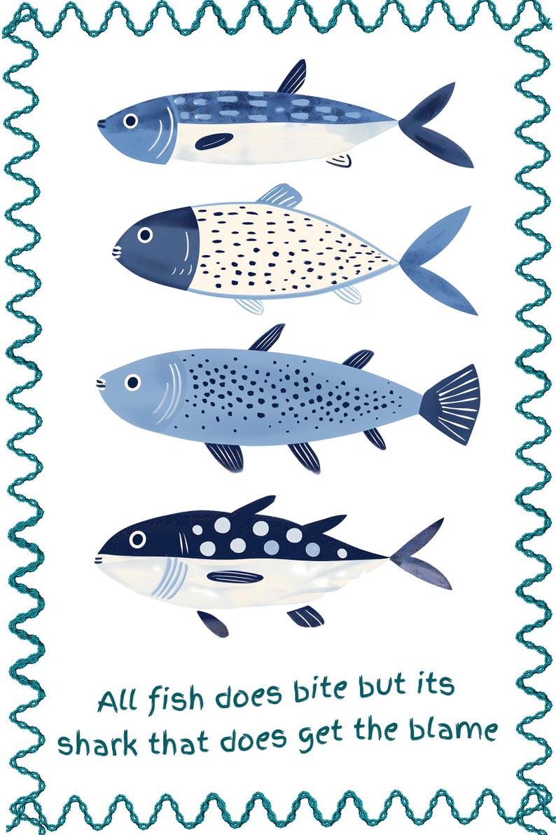 Blue Fish Jamaican Proverb Wall Art, Shark Blame Poster, Fish Lover