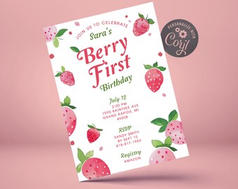 May include: A white invitation card with a watercolor illustration of strawberries and the text "Join us to celebrate Sara's Berry First Birthday". The invitation includes the date, time, address, RSVP information, and registry details.