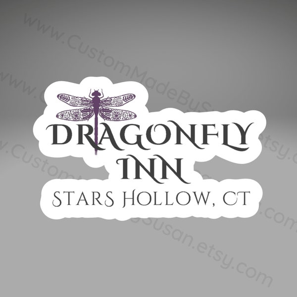 VINYL STICKER - Dragonfly Inn, Stars Hollow, CT - Waterproof, Laminated, Decal, Car, Auto, Truck, Laptop, Computer, Phone, iPhone