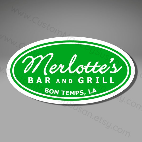 VINYL STICKER - Merlotte's Bar & Grill - Waterproof, Laminated, Decal, Car, Auto, Truck, Laptop, Computer, Phone, iPhone