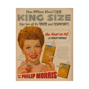 May include: A vintage advertisement for Philip Morris cigarettes featuring a woman smoking a cigarette. The ad features the text "Now Millions Know! ONE KING SIZE tops 'em all for TASTE and COMFORT!" and "Your throat can tell - it's PHILIP MORRIS".
