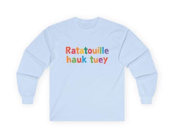 Ratatouille Hauk Tuey Ultra Cotton Long Sleeve Tee