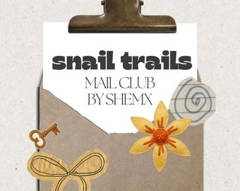 Snail Trails - JULY