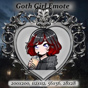 May include: A digital illustration of a goth girl with black hair and red highlights, wearing a black hoodie and holding a cup of bubble tea. The image is set in a heart-shaped frame with ornate silver detailing. The text "Goth Girl Emote" appears above the frame.