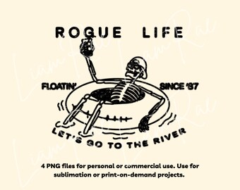 Rogue Life Let's Go to the River PNG set, Retro Font, Aesthetic Hoodie, Best Sublimation Downloads, Summer Sublimation Designs
