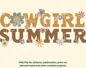 Cowgirl Summer PNG, Western Aesthetic, Retro Font, Trendy Hoodie, Aesthetic Hoodie PNG, Best Sublimation Downloads, Cute Tote Bag Download