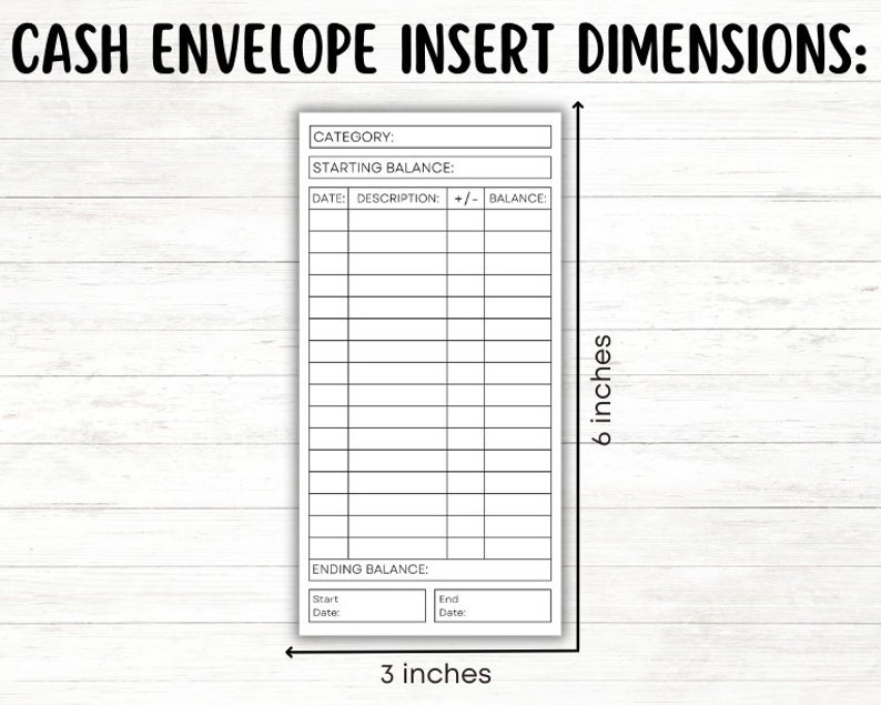 May include: A black and white printable cash envelope insert template with a grid for tracking expenses. The template is 3 inches wide and 6 inches tall.