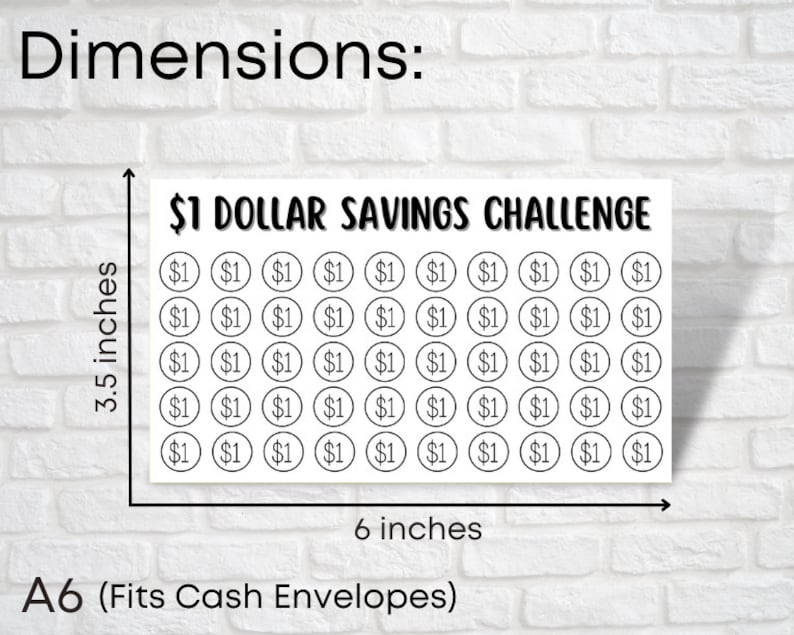 May include: A printable $1 Dollar Savings Challenge chart with 60 circles, each labeled with a $1. The chart measures 3.5 inches by 6 inches and is labeled "A6 (Fits Cash Envelopes)".