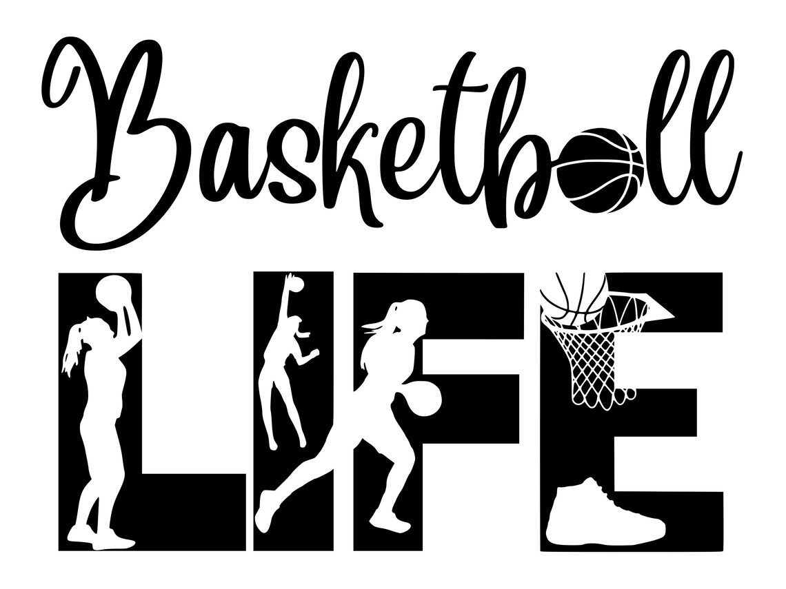 Ladies Basketball LIFE SVG Cutting Cut File for the Cricut Etsy