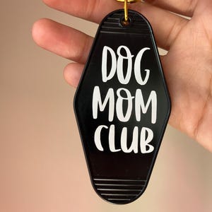 Dog Mom Club Motel-Style Keychain