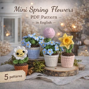 Paquete de patrones de crochet de mini flores de primavera: 5 plantas amigurumi en maceta (patrón en PDF)