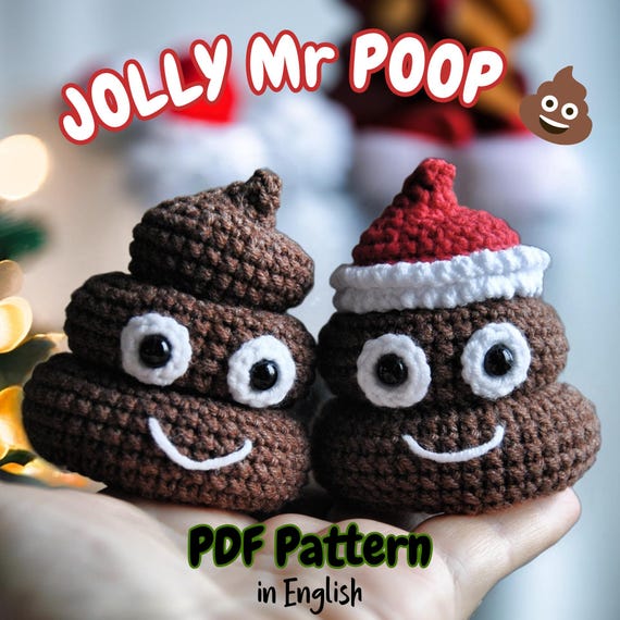 Jolly Mr. Poop Christmas Ornaments - Fun, Lucky, and Lovable! (PDF Crochet Pattern)