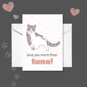 Lustige Katzenliebhaber Valentinstagskarte, 5x7 A7 Karte mit lustigem Spruch und leerer Innenseite, Umschlagfarbe Ihrer Wahl, Freundkarte