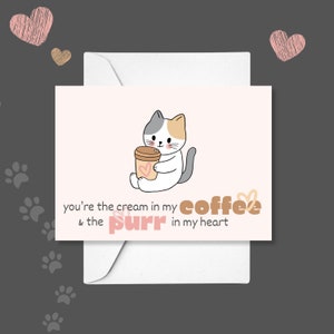 Lustige Katze & Kaffeeliebhaber Valentinstagskarte, 5x7 A7 Karte mit lustigem Spruch und leerer Innenseite, Umschlagfarbe Ihrer Wahl, Freundkarte