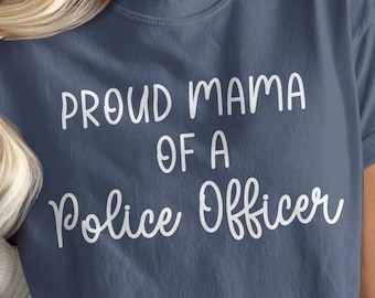 誇り高き警察官ママシャツ、法執行機関ファミリーグラフィックTシャツ