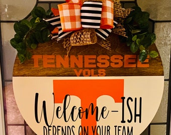 Welcome-ISH TN Vols Wood Round, Tennessee Home Decor, Vols, Home Decor, TN Vols Door Hanger