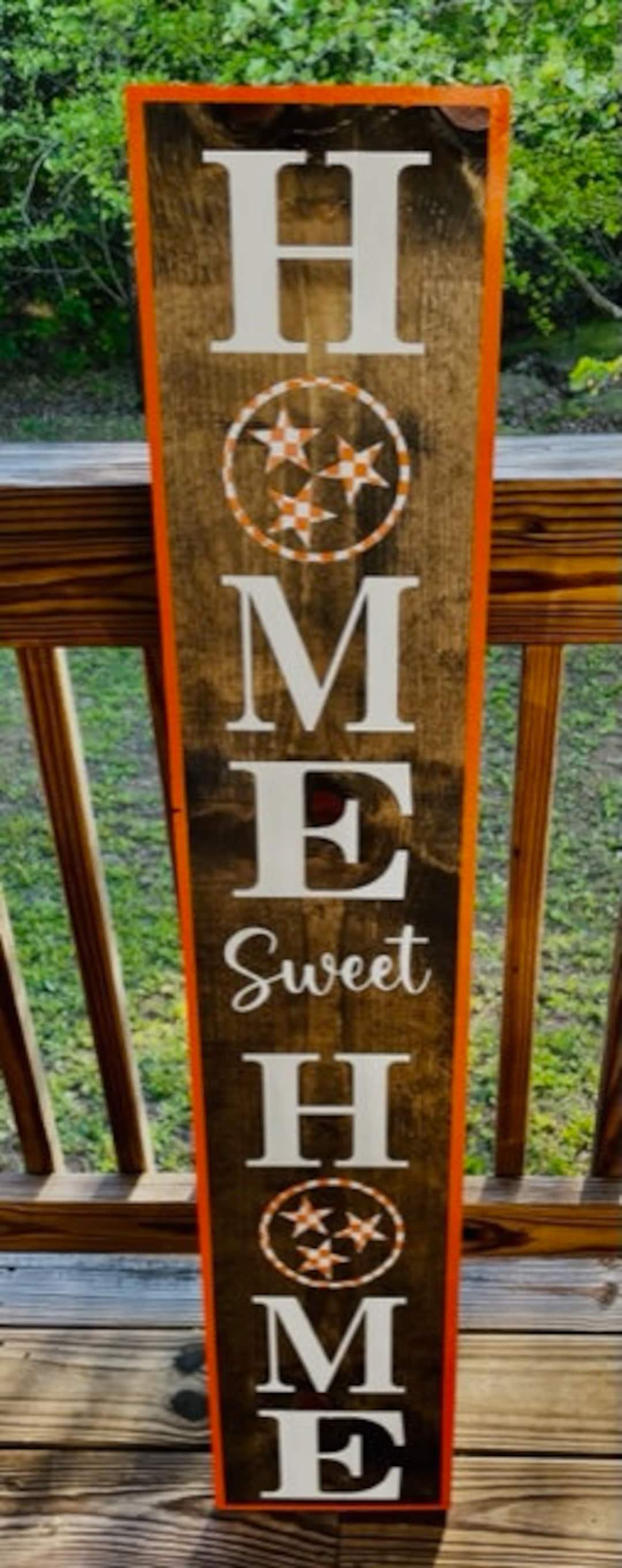 Tennessee Home Sweet Home Porch Sign, TN Vols Home Decor, TN Porch
