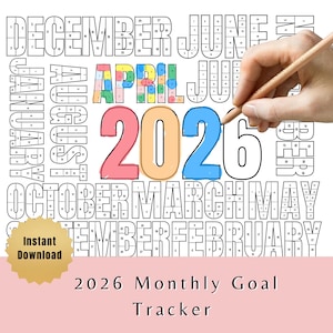 Puede incluir: Un rastreador mensual de objetivos de 2026 en blanco, con los meses del año en formato de cuadrícula. La palabra "Abril" es multicolor, y los números "2026" son rosa, naranja y azul. Una mano sostiene un lápiz, lista para escribir.