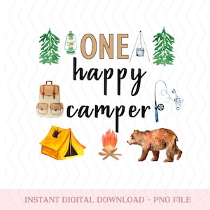 One Happy Camper PNG First Birthday png, Camping 1st Birthday png, One Happy Camper birthday png, camping birthday theme png
