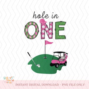 Golf First Birthday, Hole in One Birthday png, First Birthday Golf clipart, Golf Theme Party, Hole in One printable digital download