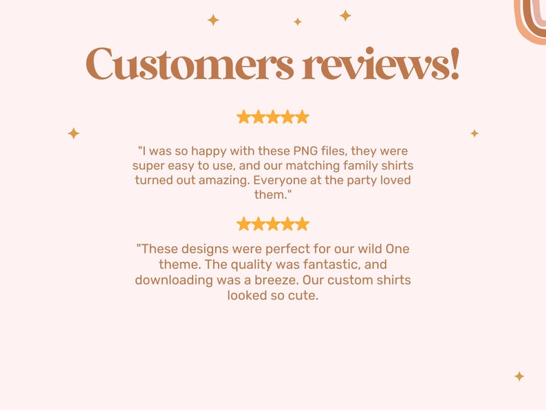 May include: A light pink background with the text "Customers reviews!" in brown. Two customer reviews are displayed, each with a five-star rating. The reviews praise the ease of use of PNG files and the quality of custom shirts.