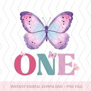 Matching Family Butterfly One Birthday PNG, Butterfly Birthday png, 1rs Birthday Girl png, Butterfly Birthday Girl png.