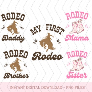 May include: A set of six digital designs featuring the text "Rodeo" with various family member titles, including "Daddy", "Mama", "Brother", and "Sister". The designs also include cowboy boots, stars, and a silhouette of a cowboy riding a horse.