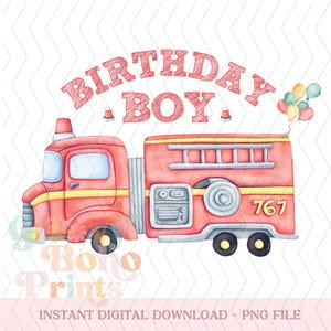 Fire Truck Birthday png, Boys Firetruck Themed Birthday digital file, Toddler Boy Fire Fighter png for sublimation instant download