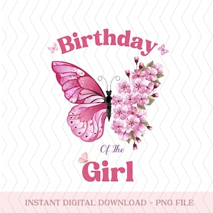 Matching Family Butterfly Birthday PNG, Butterfly Birthday png, Birthday Girl png, Butterfly Birthday Girl png.