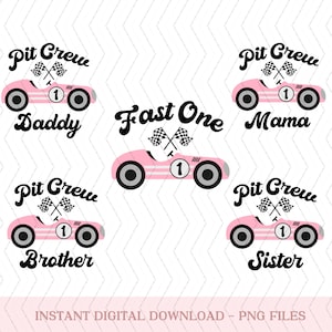 May include: Five pink race car designs with black text and white accents. The text reads "Pit Crew Daddy", "Fast One", "Pit Crew Mama", "Pit Crew Brother", and "Pit Crew Sister".