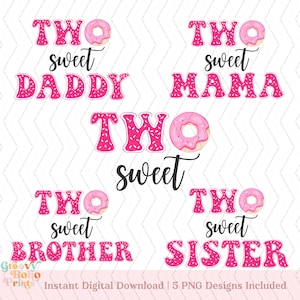 Two Sweet Donut Birthday PNG Bundle, Family Matching Birthday Clipart, 2nd Birthday Digital Files, Donut Theme Shirt Design for Mom Dad